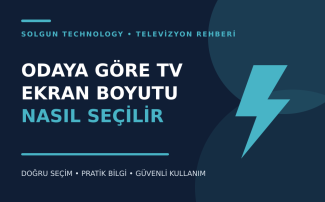 Odaya Göre TV Ekran Boyutu Nasıl Seçilir?
