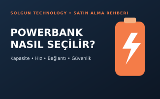 Powerbank Alırken Nelere Dikkat Edilmeli?