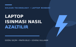 Laptop Isınması Nasıl Azaltılır?