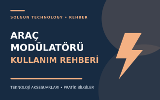 Araç Modülatörü Nedir ve Nasıl Kullanılır?