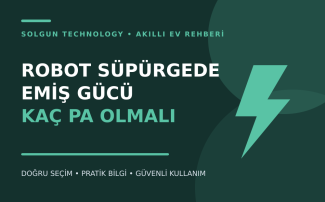 Robot Süpürgede Emiş Gücü Kaç Pa Olmalı?