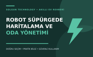 Robot Süpürgede Haritalama ve Oda Yönetimi