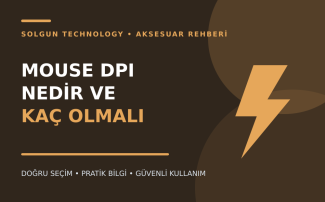 Mouse DPI Nedir ve Kaç Olmalı?