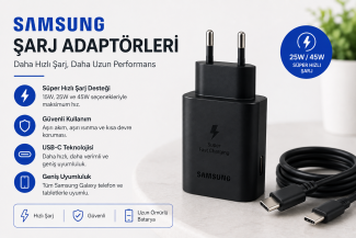 Samsung Şarj Adaptörü Seçerken Dikkat Edilmesi Gerekenler